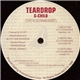 Teardrop - G-Child (Life Is So Damm Hard)